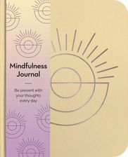Zdjęcie Mindfulness Journal: Be Present With Your Thoughts Every Day (Arcturus Wellbeing Journals) - Kruszwica