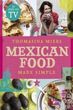 Mexican Food Made Simple (Miers Thomasina)(Twarda)