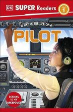Zdjęcie DK Super Readers Level 1 A day in the Life of a Pilot - Wrocław