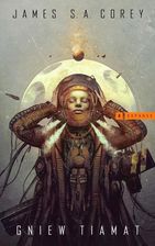 Zdjęcie Gniew Tiamat. Cykl Expanse. Tom 8 - Skarżysko-Kamienna