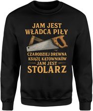 Jam jest władca piły Jam jest stolarz Męska bluza (M, Czarny) - zdjęcie 1