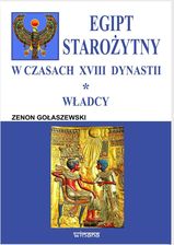 Zdjęcie Egipt starożytny w czasach XVIII dynastii Władcy - Bartoszyce