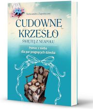 Zdjęcie Cudowne krzesło Świętej z Neapolu - Ciechocinek