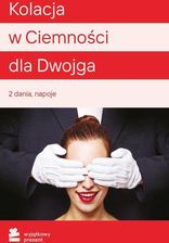 Zdjęcie Wyjątkowy Prezent Dine In The Dark - Zwoleń