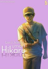 Zdjęcie Lato, kiedy umarł Hikaru. Tom 5 - Środa Śląska