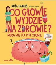 Zdjęcie Co głowie wyjdzie na zdrowie? Mózg wie i o tym opowie - Szadek