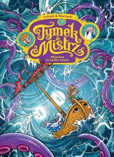 Zdjęcie Wyprawa na koniec świata. Tymek i Mistrz. Tom 4 - Odolanów