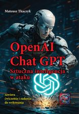 Zdjęcie OpenAI Chat GPT. Sztuczna inteligencja w ataku - Szprotawa