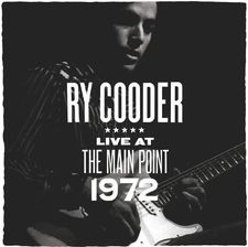 Zdjęcie Ry Cooder - Live At The Main Point 1972 (RSD 2025) (Winyl) - Zabrze