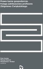 Zdjęcie Prawo karne gospodarcze. Księga jubileuszowa... - Kościan