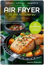 Zdjęcie Air Fryer. 28 dni na talerzu - Brzozów
