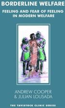 Borderline Welfare: Feeling and Fear of Feeling in Modern Welfare