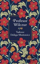 Zdjęcie Profesor Wilczur (wydanie pocketowe) Świat Książki - Małomice
