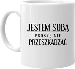 Zdjęcie Koszulkowy.Pl Jestem Sobą, Proszę Nie Przeszkadzać - Żory