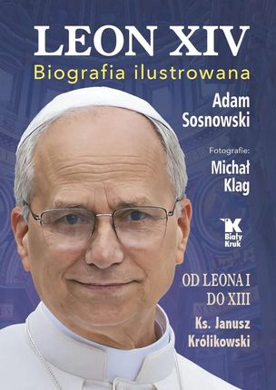 Leon XIV. Biografia ilustrowana