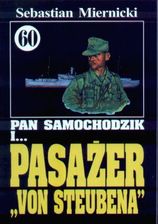 Pan Samochodzik i... pasażer &Von Steubena&. Tom 60
