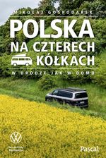 Zdjęcie Polska na czterech kółkach. W drodze jak w domu - Tułowice