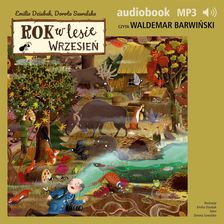 Zdjęcie Rok w lesie. Wrzesień (Audiobook) - Wrocław