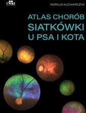 Zdjęcie Atlas chorób siatkówki u psa i kota - Żyrardów