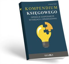 Zdjęcie Kompendium księgowego Operacje gospodarcze w księgach i sprawozdaniu - Ropczyce