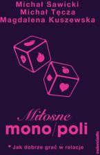 Zdjęcie Miłosne mono/poli. Jak dobrze grać w relacje? - Ulanów