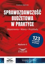 Zdjęcie Sprawozdawczość budżetowa w praktyce Objaśnienia, wzory, przykłady - Katowice