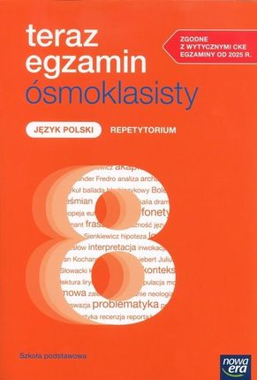 Teraz egzamin ósmoklasisty. Język polski. Repetytorium 2025-2026