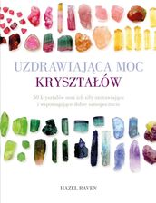 Zdjęcie Uzdrawiająca moc kryształów - Raven Hazel - Olsztyn