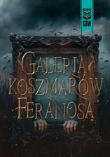 Zdjęcie Galeria koszmarów Feranosa - Pułtusk