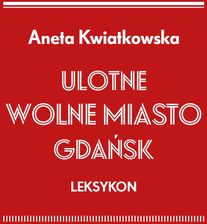 Zdjęcie Ulotne Wolne Miasto Gdańsk Leksykon - Kielce
