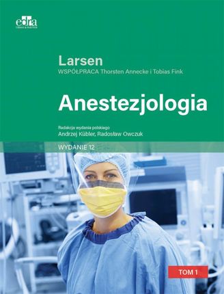 Anestezjologia. Larsen Tom 1