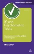 IQ and Psychometric Tests: Assess Your Personality, Aptitude and Intelligence