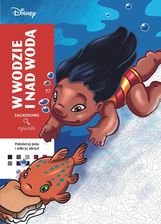 Zdjęcie Art therapy. Kolorowanka antystresowa. Disney. W wodzie i nad wodą. Zagadkowe rysunki - Baranów Sandomierski