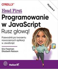 Zdjęcie Programowanie w JavaScript. Rusz głową! Wydanie II - Lubniewice
