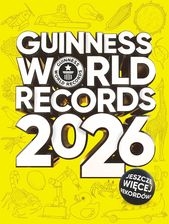 Zdjęcie Guiness World Records 2026. Księga Rekordów Guinessa 2026. Edycja polska - Chojna