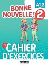 Zdjęcie Bonne Nouvelle! 2 ćwiczenia A1.2 - Knurów