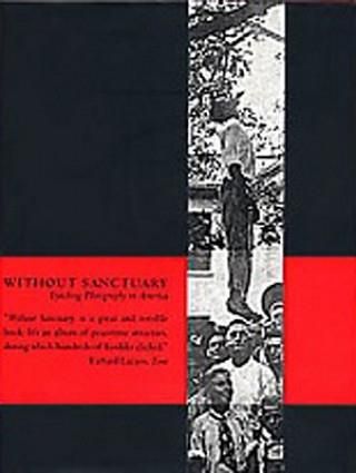 洋書 without sanctuary Without Sanctuary: Lynching Photography in America