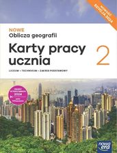 Zdjęcie Nowa Geografia Oblicza geografii karty pracy 2 liceum i technikum zakres podstawowy EDYCJA 2025 - Dębica