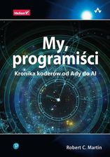 Zdjęcie My, programiści. Kronika koderów od Ady do AI | Odbiór w księgarni za 0 zł lub  od 149 zł - Radków