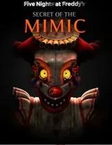 Five Nights at Freddy's Secret of the Mimic (Digital)