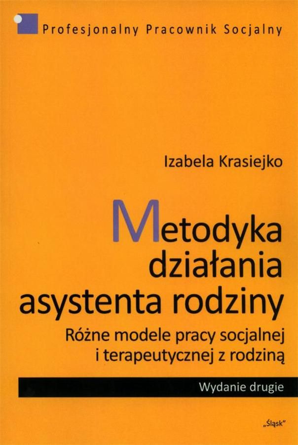 Książka Metodyka Działania Asystenta Rodziny. Różne Modele Pracy ...