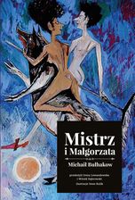 Zdjęcie Mistrz i Małgorzata. Wydanie ilustrowane - Opatówek