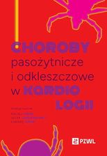 Zdjęcie Choroby pasożytnicze i odkleszczowe w kardiologii  - Lublin
