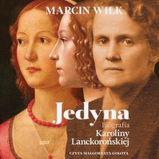Zdjęcie Jedyna. Biografia Karoliny Lanckorońskiej (AUDIOBOOK) - Opatów
