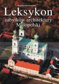 Leksykon zabytków architektury małopolski