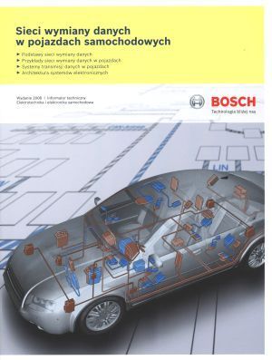 Bosch. Sieci wymiany danych w pojazdach samochodowych
