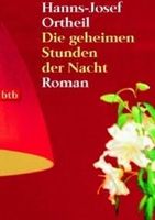 Die geheimen Stunden der Nacht: Roman