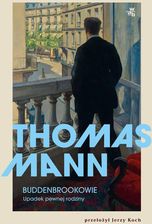 Zdjęcie Buddenbrookowie. Upadek pewnej rodziny - Thomas Mann - Wisła