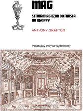 Zdjęcie Mag. Sztuka magiczna od Fausta do Agrippy - Anthony Grafton - Sierpc