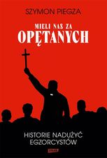 Zdjęcie "Mieli nas za opętanych". Historie nadużyć egzorcystów - Golub-Dobrzyń